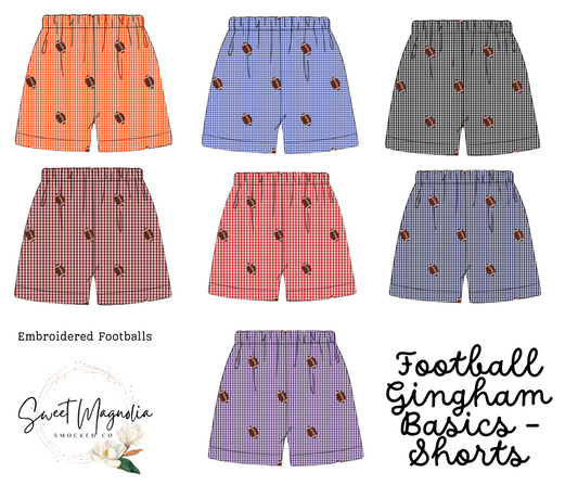 PO14 - Football Gingham Basics - Shorts - ETA:  August to SMSC then you